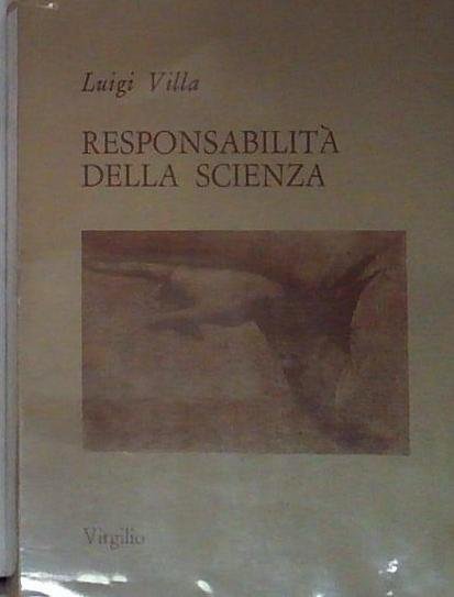 Responsabilità della scienza. Annotazioni di un medico biologo. | Immagine principale