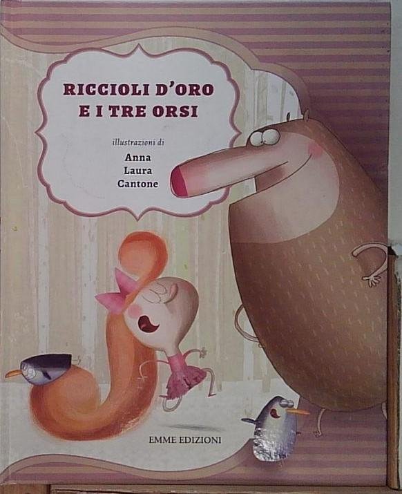 Riccioli d'oro e i tre orsi. Ediz. illustrata