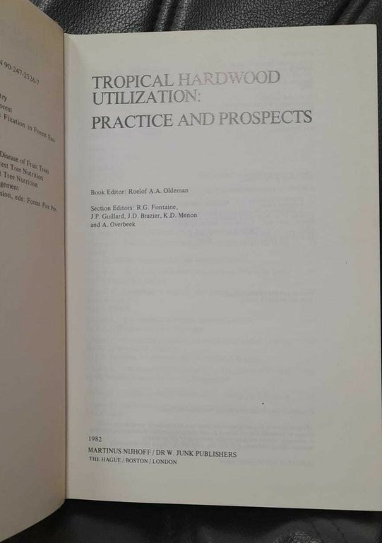 Roleof Oldeman TROPICAL HARDWOOD UTILIZATION Practice prospects 1982