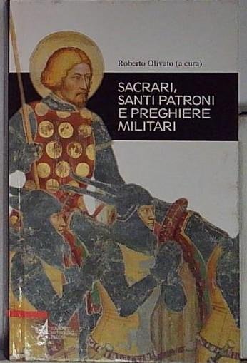 Sacrari, santi patroni e preghiere militari | Immagine principale