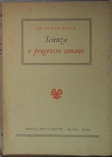 Scienza e Progresso Umano. | Immagine principale