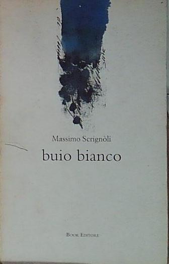 Scrignòli BUIO BIANCO Book Editore 1999 | Immagine Gallery 2