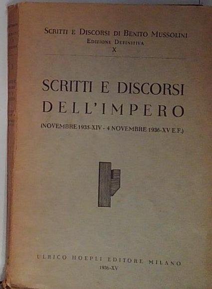 Scritti e discorsi dell'impero. (Novembre 1935-XIV - 4 Novembre 1936-XV … | Immagine principale
