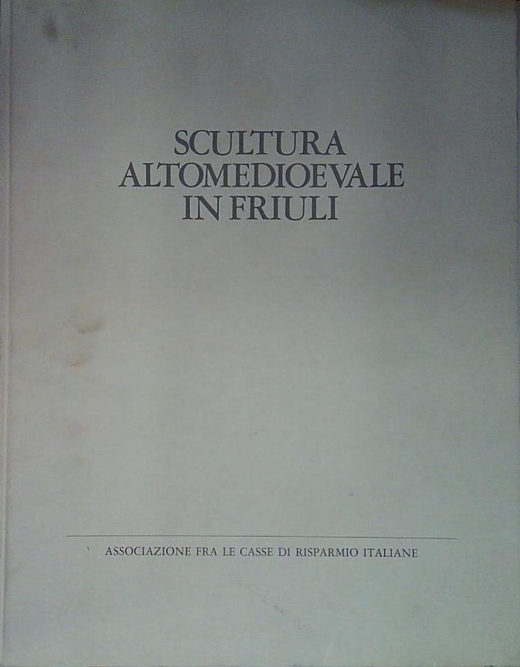 scultura altomedioevale in friuli | Immagine principale