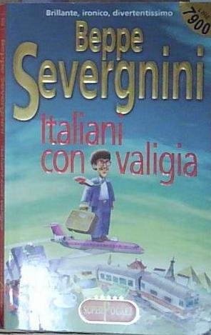 Severgnini ITALIANI CON VALIGIA RL Libri 1999 | Immagine principale
