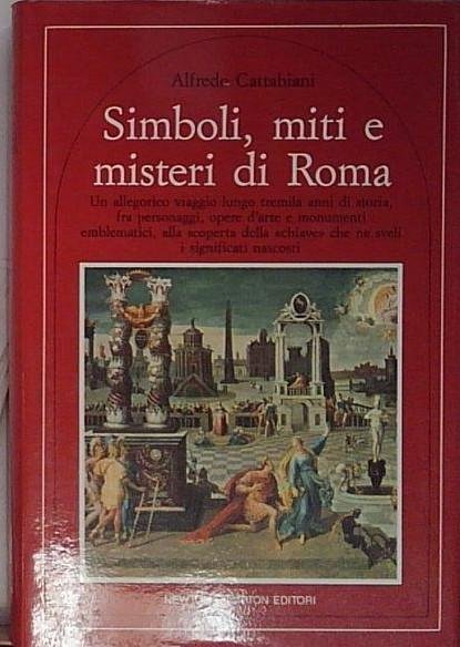 Simboli, miti e misteri di Roma