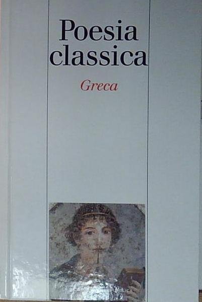 Simone beta (cura) POESIA CLASSICA. GRECA La Biblioteca di Repubblica | Immagine principale