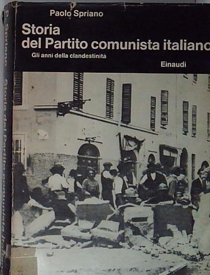 Storia del Partito Comunista Italiano. Gli anni della clandestinità (Vol. … | Immagine principale