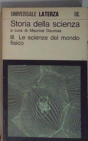 storia della scienza iii le scienze del mondo fisico