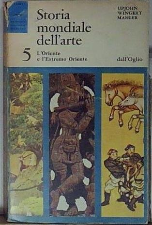 STORIA MONDIALE DELL&amp;#039;ARTE 5 dall&amp;#039;oglio | Immagine Gallery 2