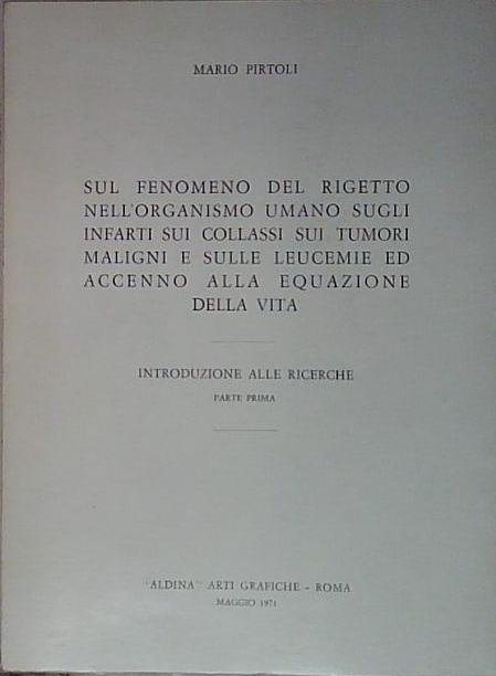 sul fenomeno del rigetto nell'organismo umano parte prima | Immagine principale