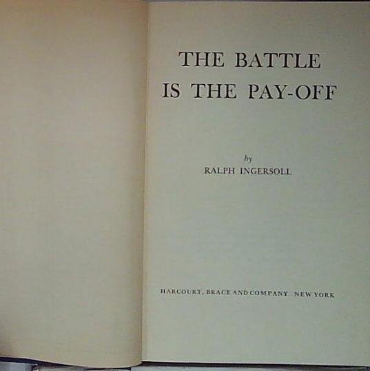 The Battle is the Pay-Off, by Ralph Ingersoll | Immagine principale