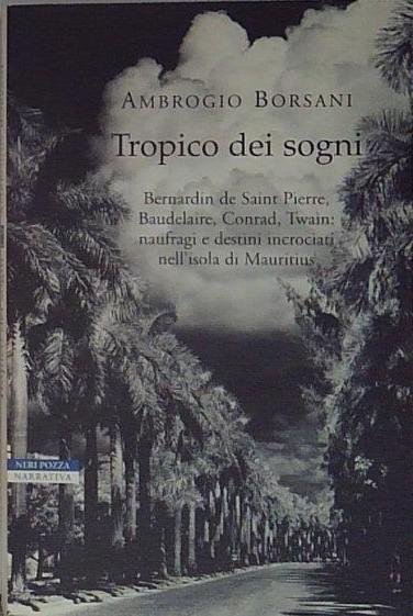 Tropico dei sogni. | Immagine principale