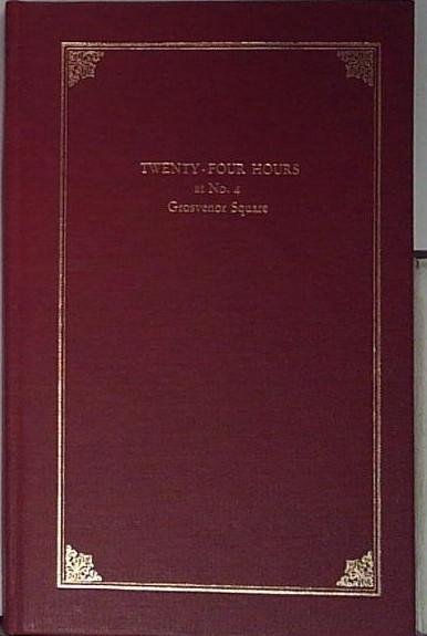 twenty four hours at nov 4 grosvenor square | Immagine principale