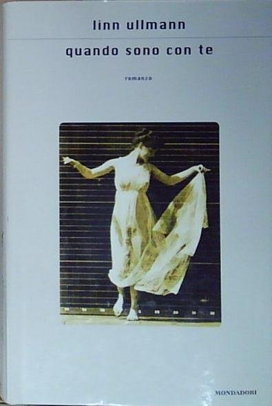 Ullmann QUANDO SONO CON TE Mondadori 2002 | Immagine Gallery 2