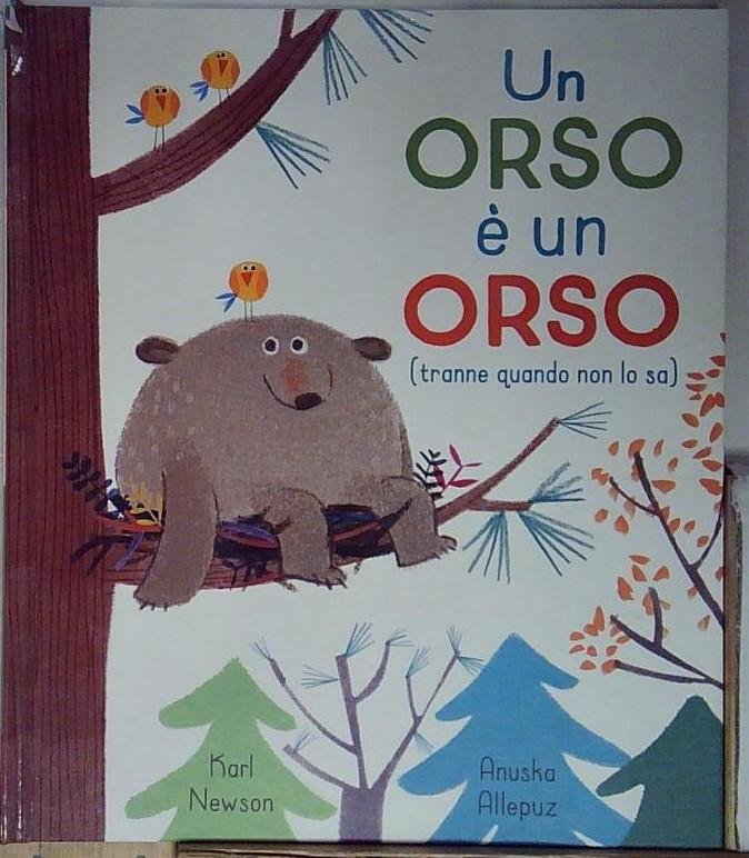 Un orso è un orso (tranne quando non lo sa)