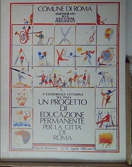 un progetto di educazione permanente per la città di roma