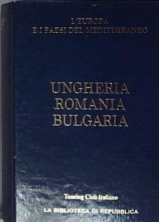 Ungheria, Romania e Bulgaria. L'Europa e i paesi del Mediterraneo | Immagine principale