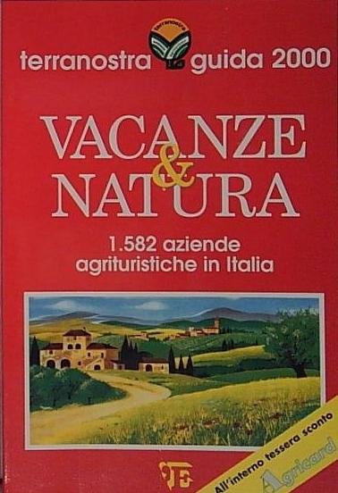 Vacanze &amp; natura. Terranostra guida 2000 | Immagine principale