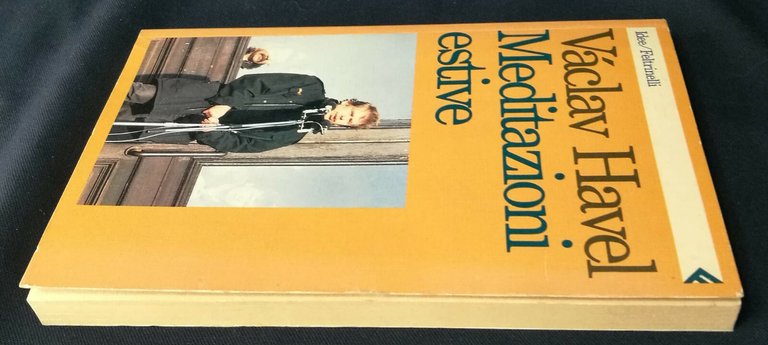 Vaclav Havel MEDITAZIONI ESTIVE Feltrinelli 1992