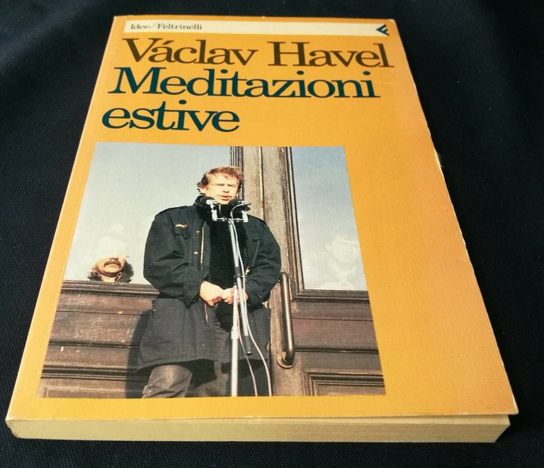 Vaclav Havel MEDITAZIONI ESTIVE Feltrinelli 1992