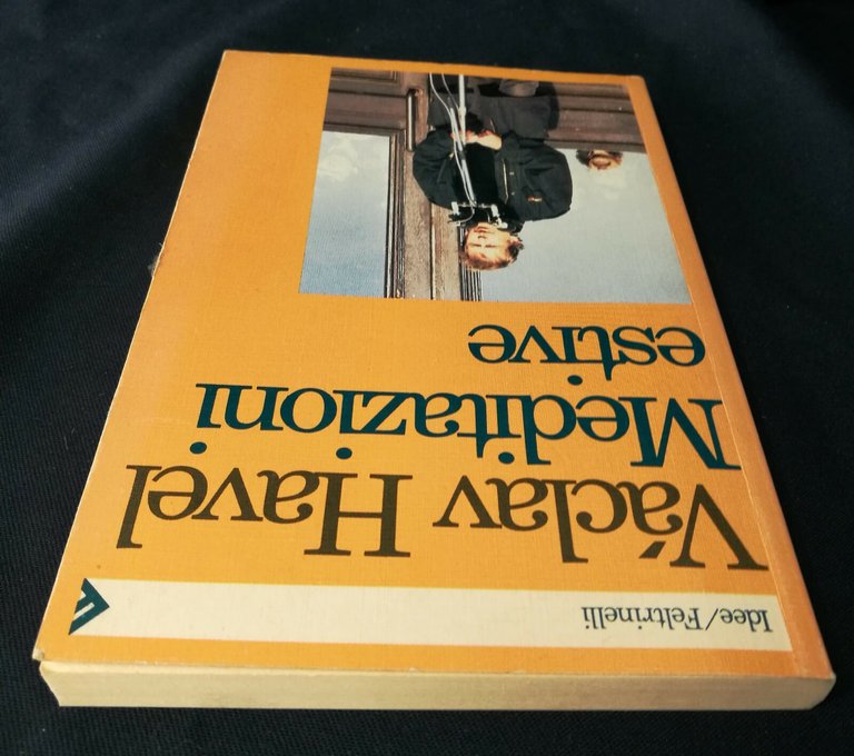 Vaclav Havel MEDITAZIONI ESTIVE Feltrinelli 1992