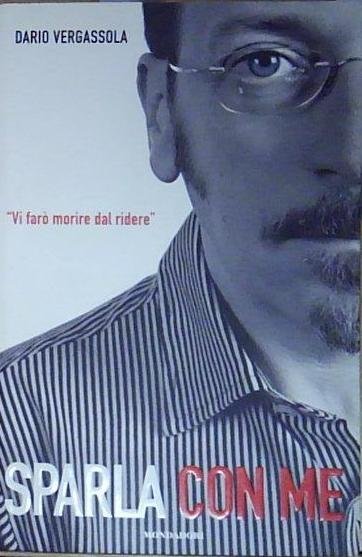Vergassola SPARLA CON ME Mondadori 2007 | Immagine Gallery 2