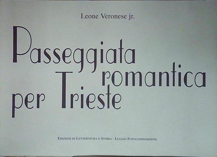 Veronese jr PASSEGGIATA ROMANTICA PER TRIESTE | Immagine principale