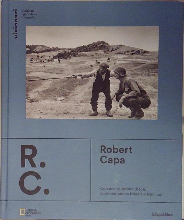 visionari i geni della fotografia robert capa | Immagine principale