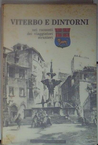 viterbo e dintorni nei racconti dei viaggiatori stranieri | Immagine principale