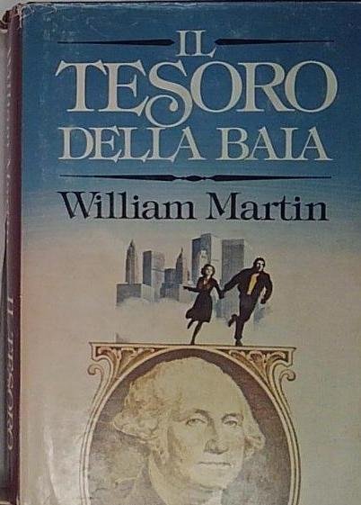 William martin IL TESORO DELLA BAIA Mondadori | Immagine Gallery 2