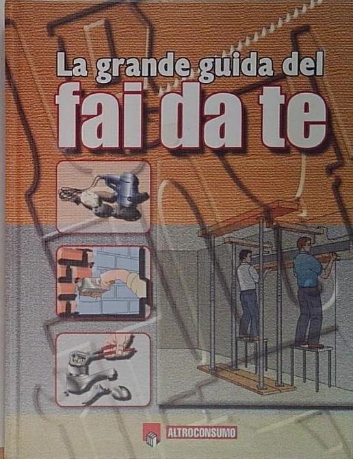 Zanon LA GRANDE GUIDA DEL FAI DA TE Altroconsumo 2002 | Immagine Gallery 2