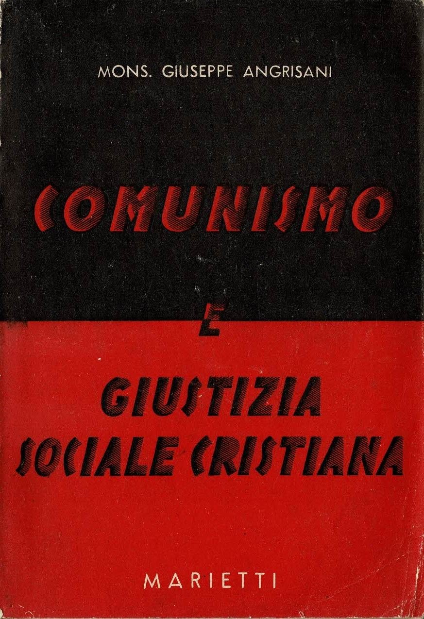Comunismo e Giustizia Sociale Cristiana Conferenze utili specialmente ai parroci …