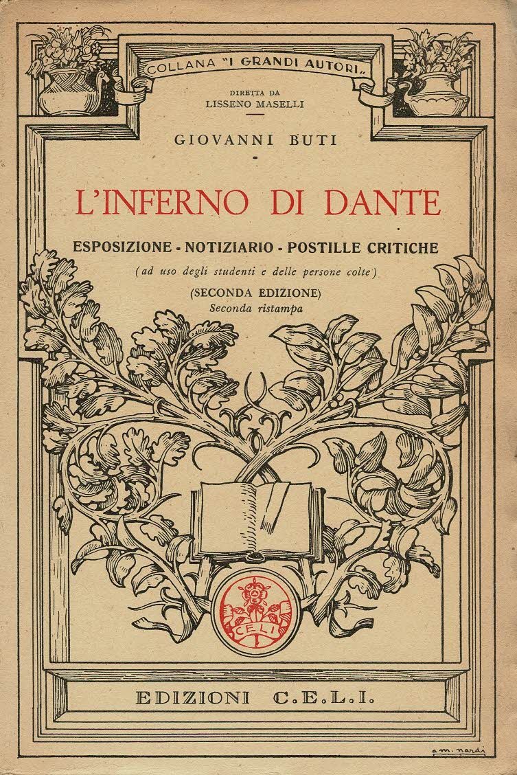 L'inferno di Dante Esposizione-Notiziario-postille critiche (ad uso degli studenti e …