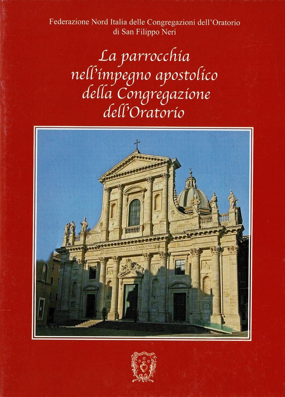 La parrocchia nell'impegno apostolico della Congregazione dell'Oratorio