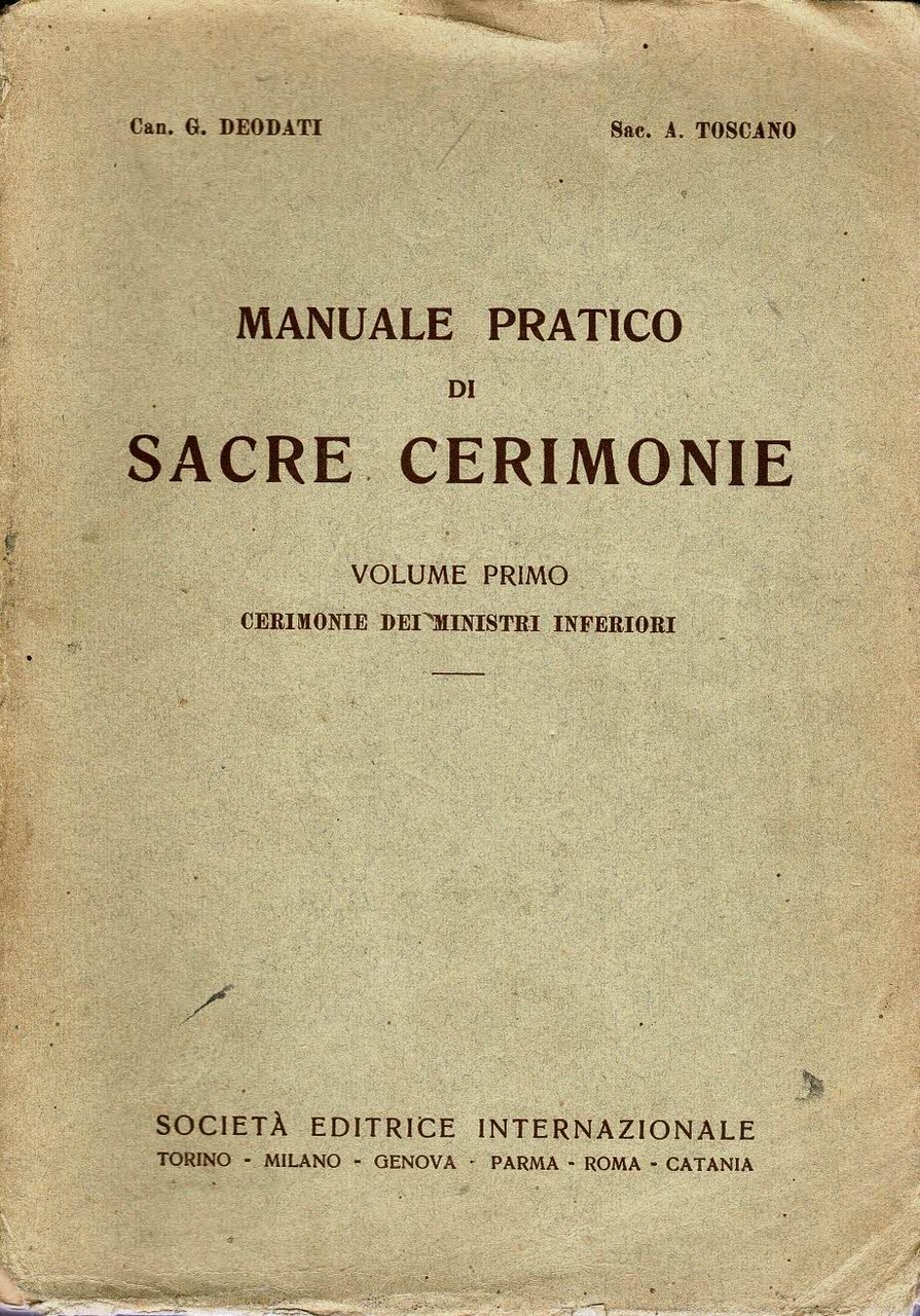 Manuale pratico di sacre cerimonie Volume primo Cerimonie dei ministri … | Immagine principale