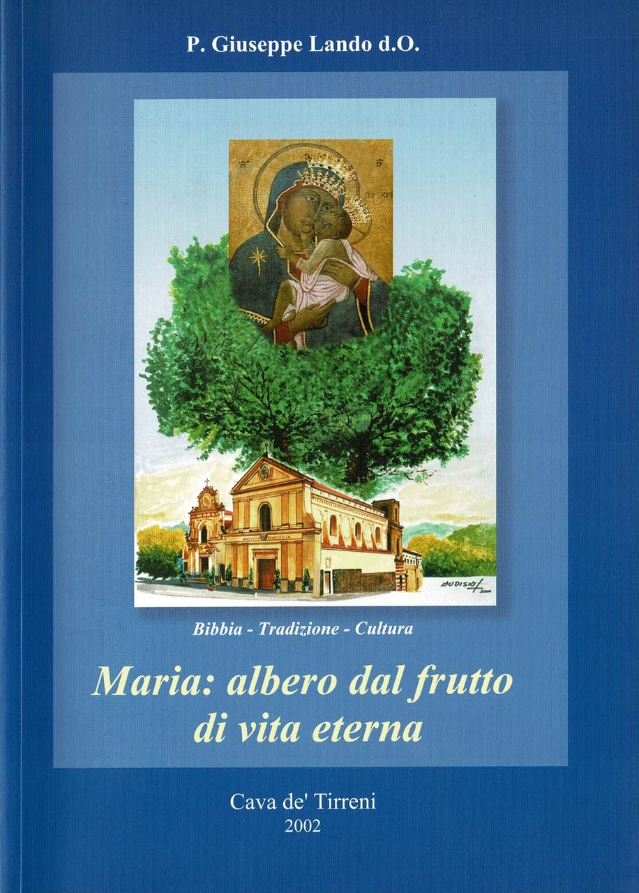 Maria : albero dal frutto di vita eterna