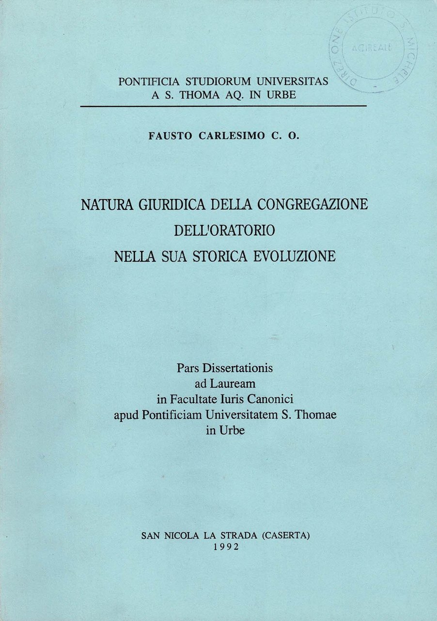Natura giuridica della Congregazione dell'Oratorio nella sua storica evoluzione Pars …