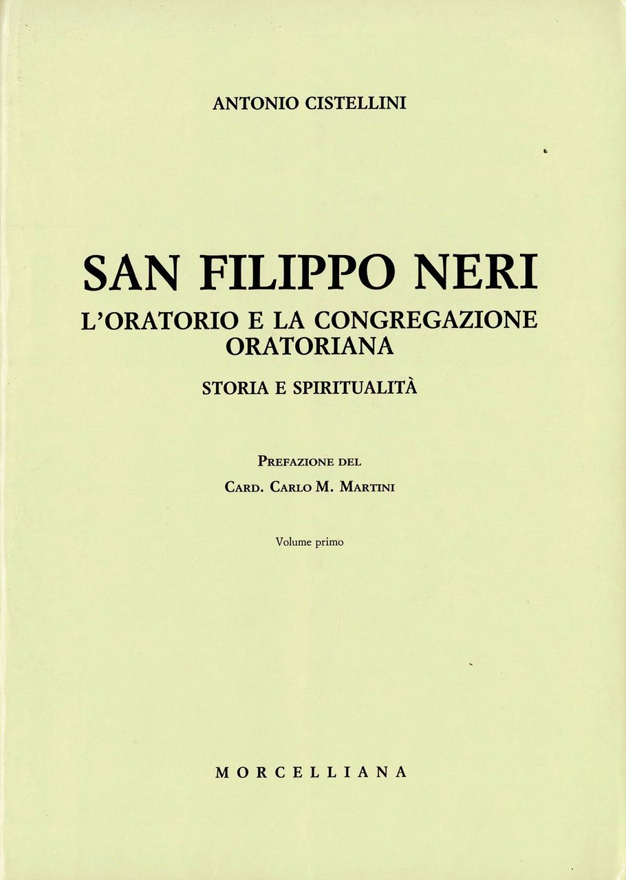San Filippo Neri L'Oratorio e la Congregazione oratoriana Storia e …