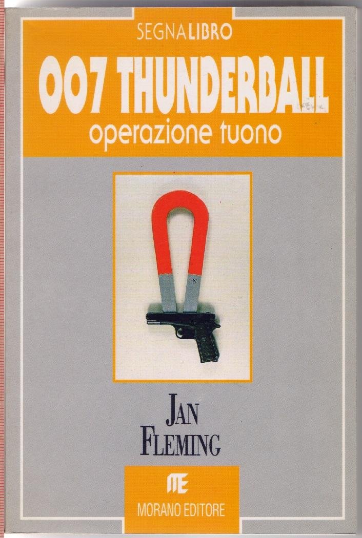007 Thunderball Operazione tuono - Jan Fleming | Immagine principale