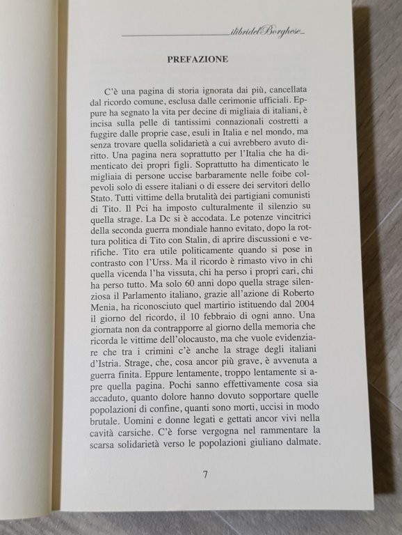 10 febbraio. Dalle foibe all'esodo