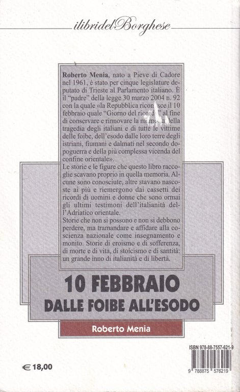 10 febbraio. Dalle foibe all'esodo