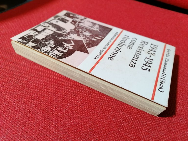 1943 1945 Resistenza come rivoluzione - Libro Guido Campanelli Jena …