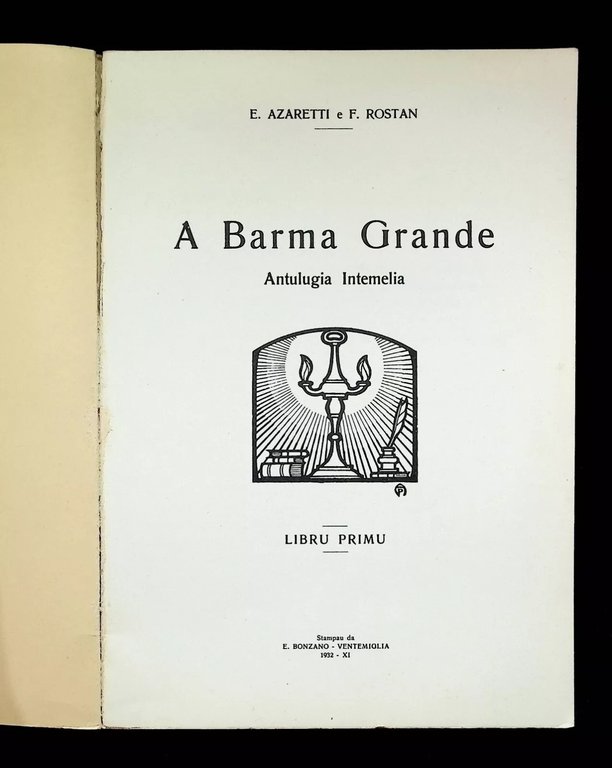 A Barma Grande Antulugia Intemelia Libru Primu Dialetti Ventimiglia Mentone …