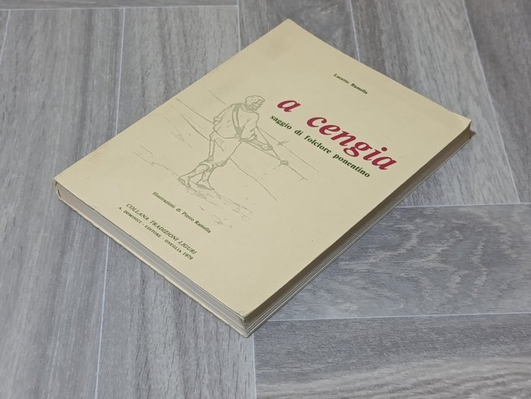 A cengia. Saggio di folclore ponentino