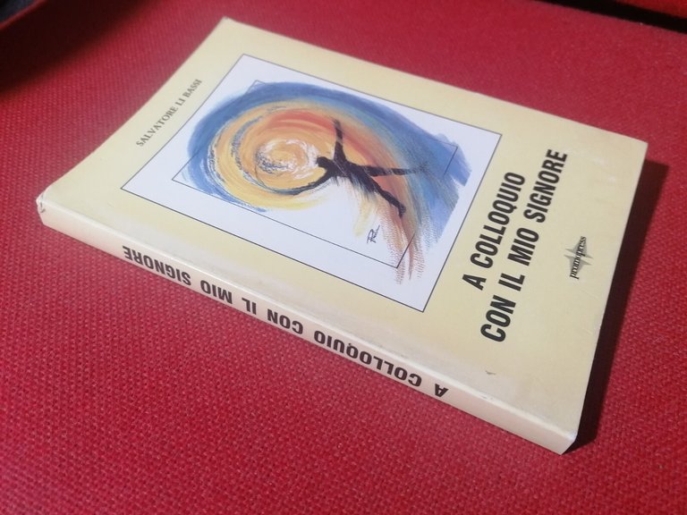 A Colloquio con il mio Signore - Libro Salvatore Li …