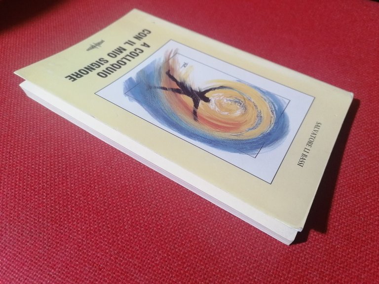 A Colloquio con il mio Signore - Libro Salvatore Li …