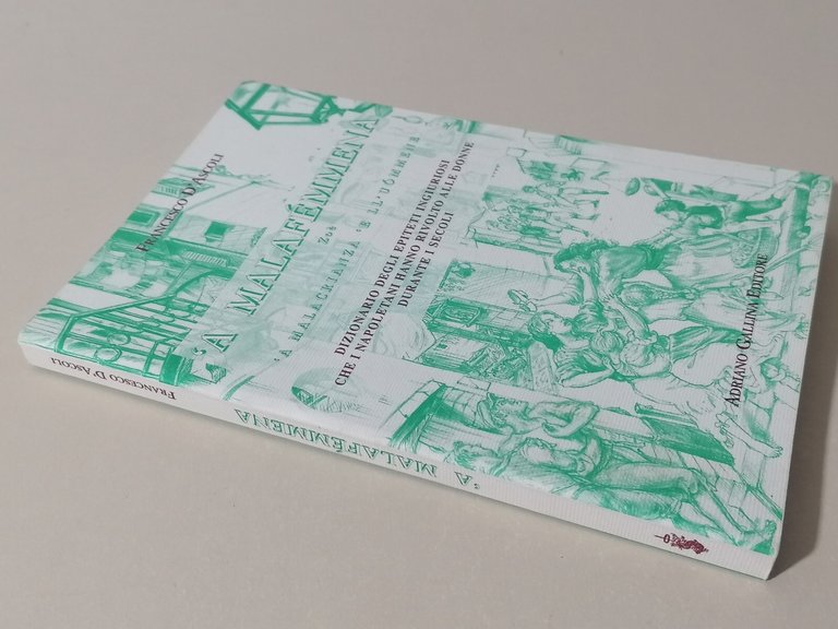 A Malafemmena Zoè A Malacrianza e Ll'uommene Libro D'Ascoli 8887350752 …