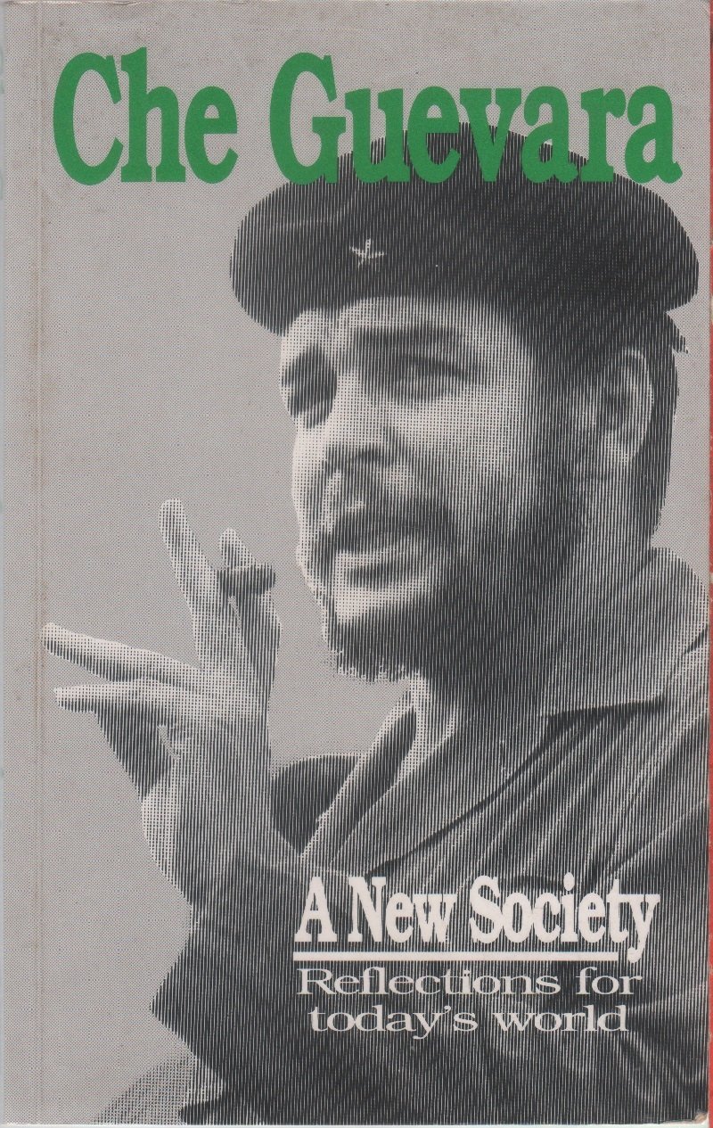 A New Society: reflections for today's world - Ernesto Che … | Immagine principale