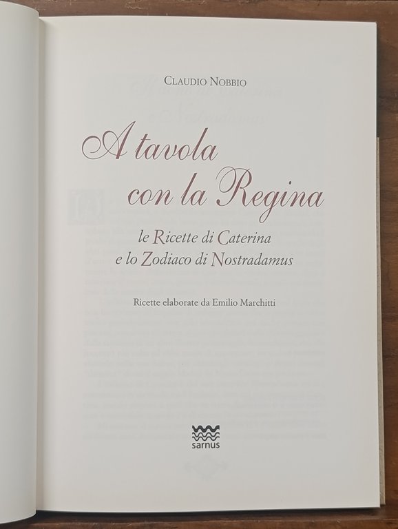 A tavola con la regina. Ricette di Caterina e zodiaci … | Immagine Gallery 6